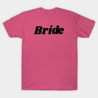 Bride T-Shirt